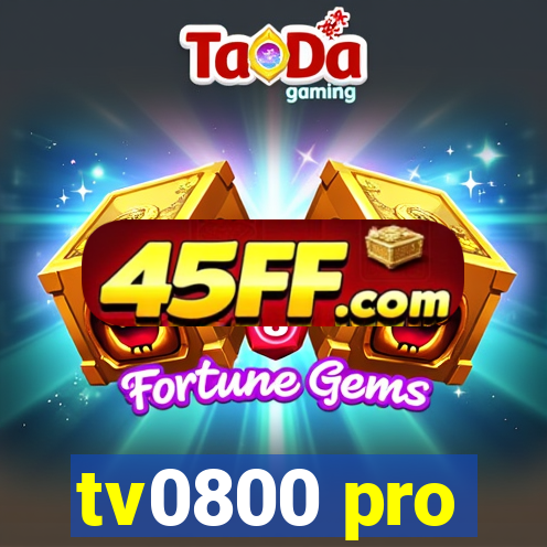 tv0800 pro